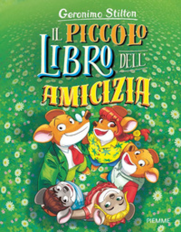 IL PICCOLO LIBRO DELL'AMICIZIA
