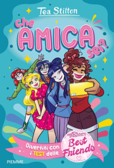 Che amica sei? Divertiti con i test delle Best Friends-0