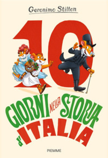 10 GIORNI NELLA STORIA D'ITALIA