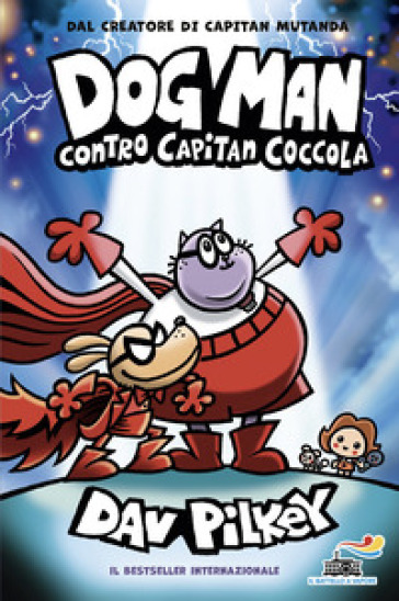 DOG MAN CONTRO CAPITAN COCCOLA