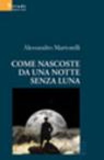Come Nascoste Da Una Notte Senza Luna