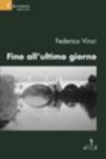 Fino All'ultimo Giorno