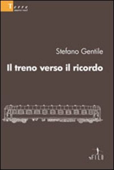 Il Treno Verso Il Ricordo