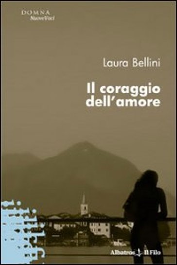 Il Coraggio Dell'amore
