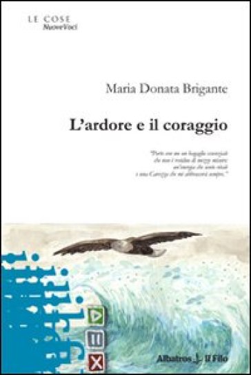 L'ardore E Il Coraggio