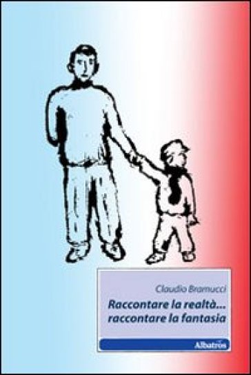 Raccontare La Realtà... Raccontare La Fantasia