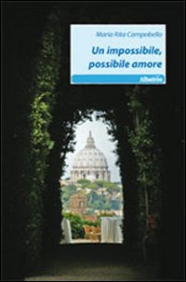 Un Impossibile, Possibile Amore