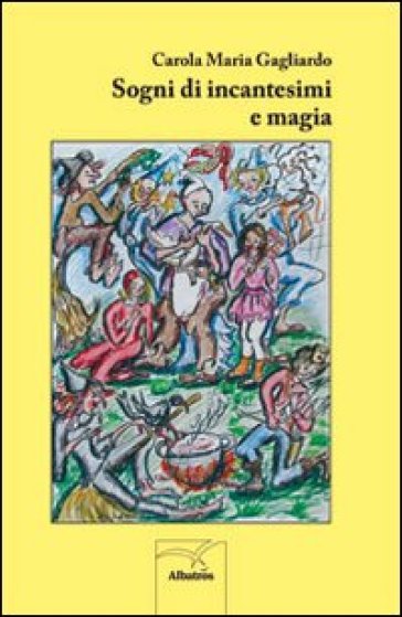 Sogni Di Incantesimi E Magia