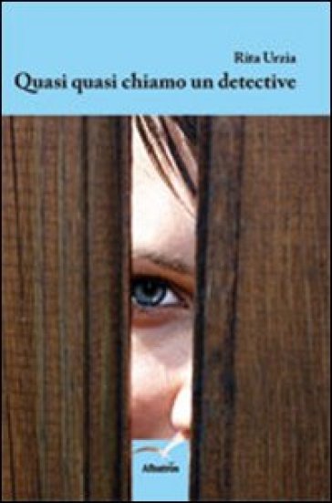 Quasi Quasi Chiamo Un Detective