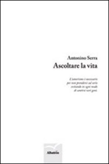 Ascoltare La Vita
