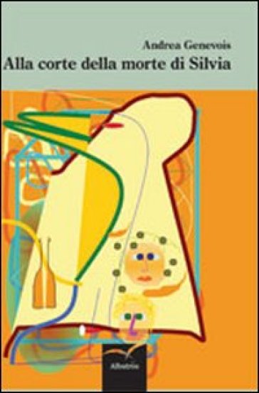 Alla Corte Della Morte Di Silvia