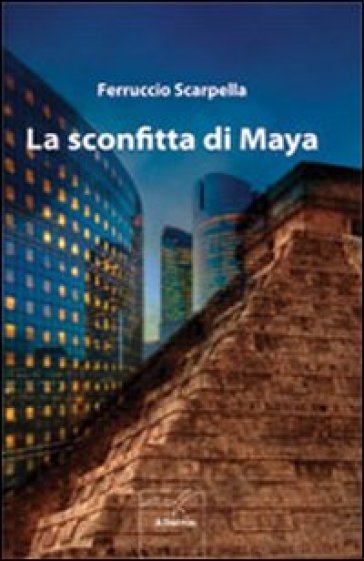 La Sconfitta Di Maya