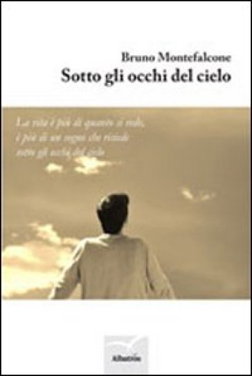 Sotto Gli Occhi Del Cielo