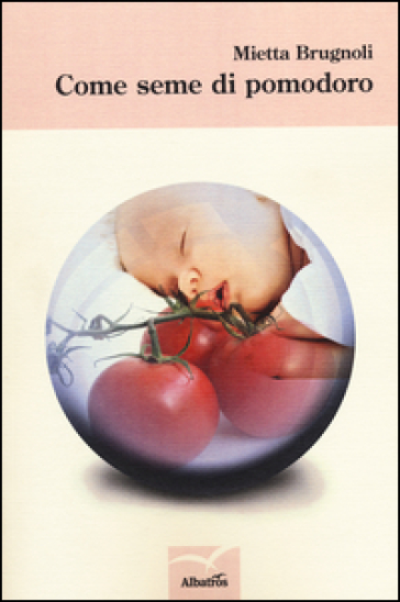 Come Seme Di Pomodoro