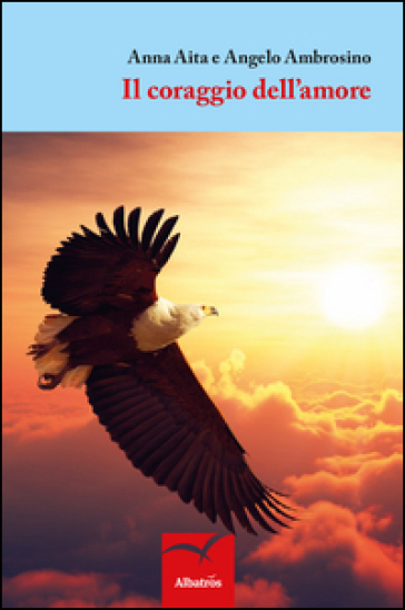 Il Coraggio Dell'amore