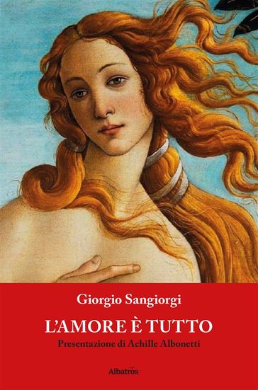 L'amore è tutto