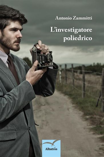 L'investigatore poliedrico