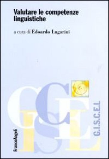 Valutare Le Competenze Linguistiche