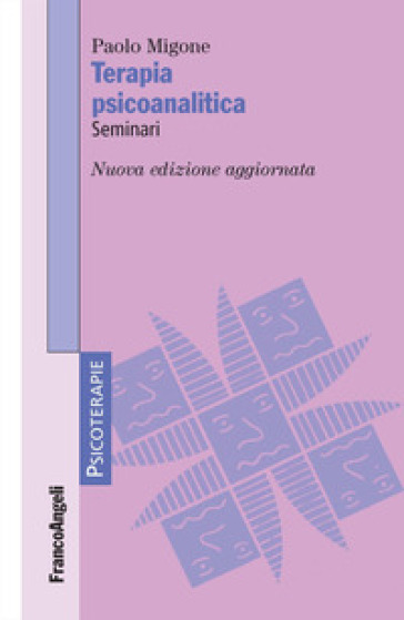 Terapia psicoanalitica. Seminari