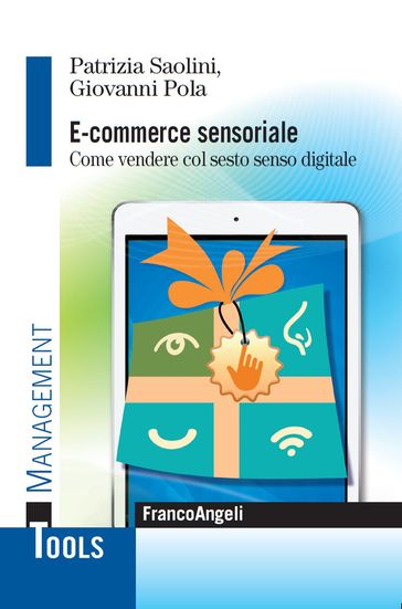 E - commerce sensoriale. Come vendere col sesto senso digitale