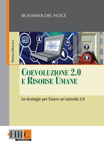 Coevoluzione 2.0 e Risorse Umane. Le strategie per Essere un'azienda 2.0
