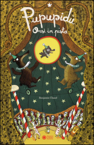 Pupupidù. Orsi in pista. Ediz. illustrata