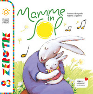 Mamme in sol. Ediz. illustrata. Con CD Audio. Con QR Code per contenuti musicali