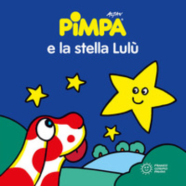 PIMPA E LA STELLA LUL&Ugrave;. EDIZ. A COLORI
