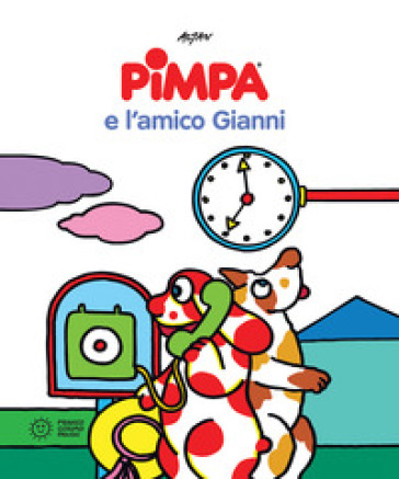 Pimpa E L'amico Gianni. Ediz. A Colori