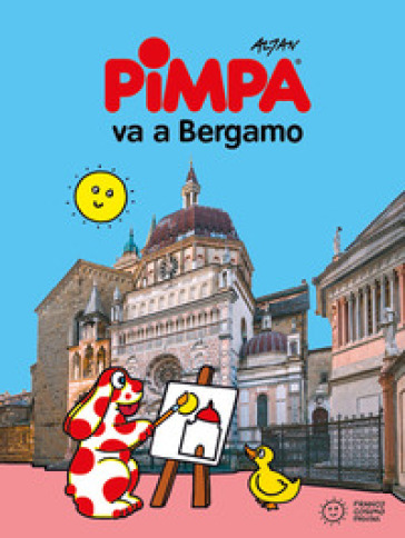 Pimpa va a Bergamo. Ediz. a colori