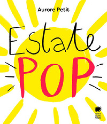 Estate pop. Ediz. a colori