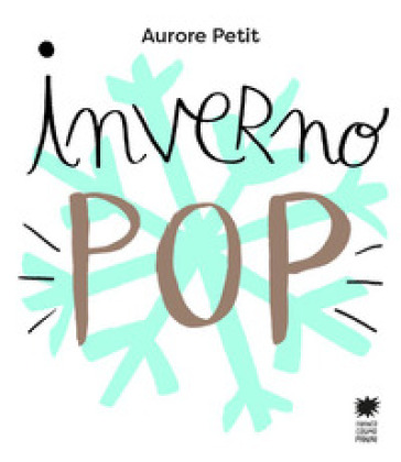 Inverno pop. Ediz. a colori