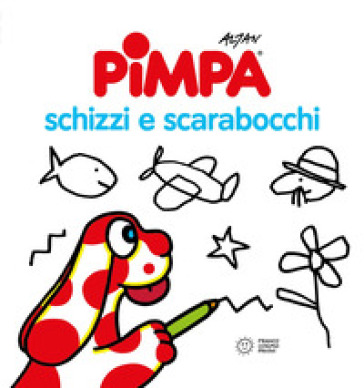 PIMPA. SCHIZZI E SCARABOCCHI. EDIZ. ILLU