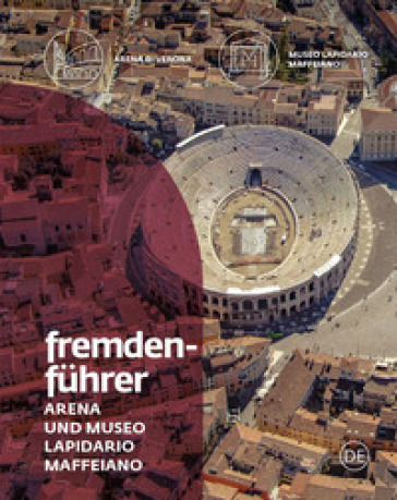 Fremdenführer Arena und Museo Lapidario Maffeiano
