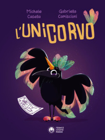 L'unicorvo. Ediz. a colori