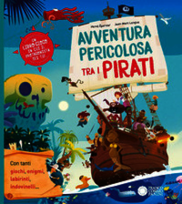 Avventura pericolosa tra i pirati