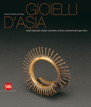 Gioielli etnici dall'Asia. Ediz. illustrata