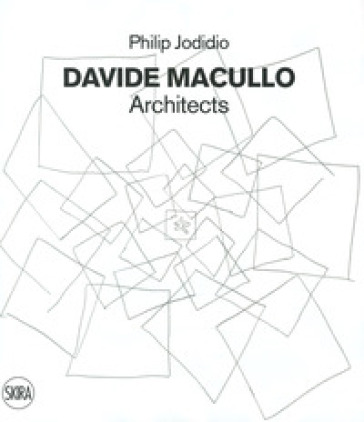 Davide Macullo architects. Ediz. a colori
