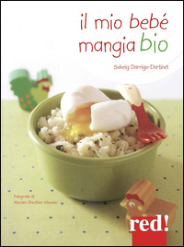 MIO BEB&Egrave; MANGIA BIO (IL)
