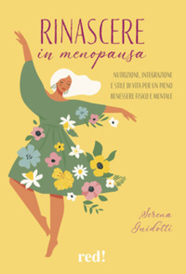 RINASCERE IN MENOPAUSA. NUTRIZIONE, INTE