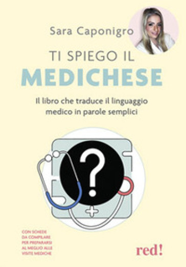TI SPIEGO IL MEDICHESE. IL LIBRO CHE TRA