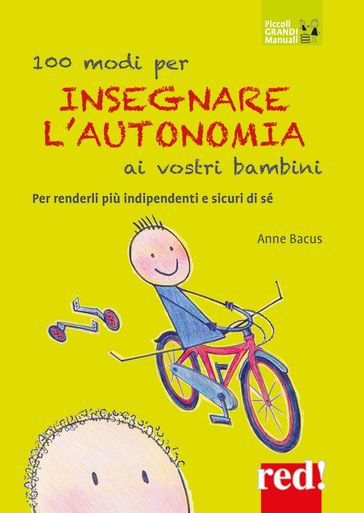 100 modi per insegnare l'autonomia ai vostri bambini