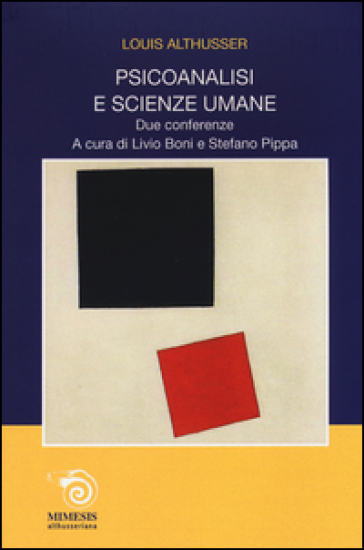 Psicoanalisi E Scienze Umane. Due Conferenze