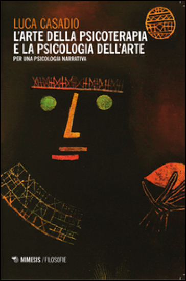 L'arte Della Psicoterapia E La Psicologia Dell'arte