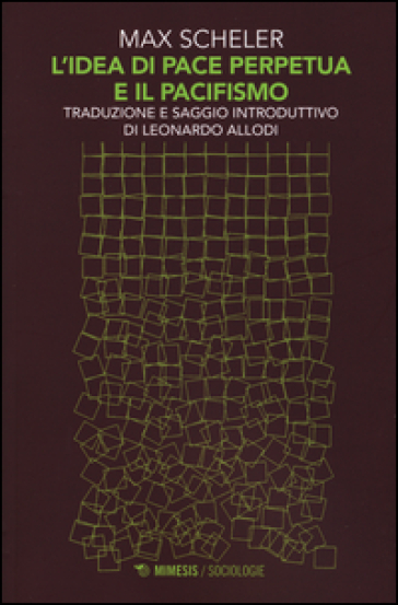 L'idea di pace perpetua e il pacifismo