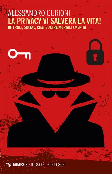 La privacy vi salverà la vita!