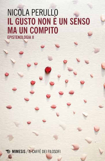 Il gusto non è un senso ma un compito