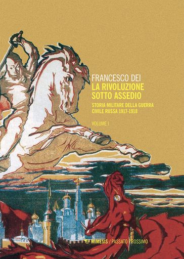 La rivoluzione sotto assedio  Vol. I