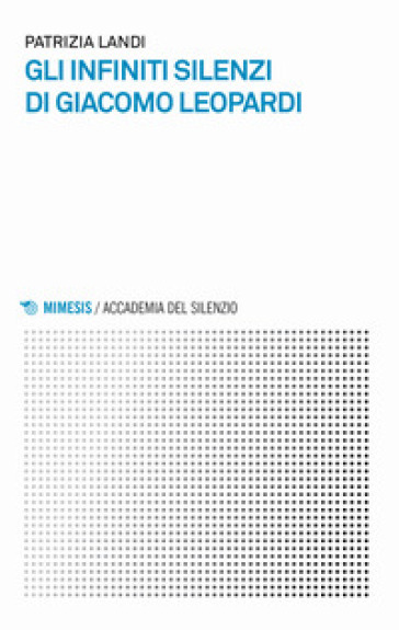 Gli Infiniti Silenzi Di Giacomo Leopardi