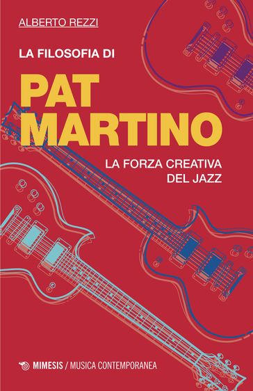 La filosofia di Pat Martino